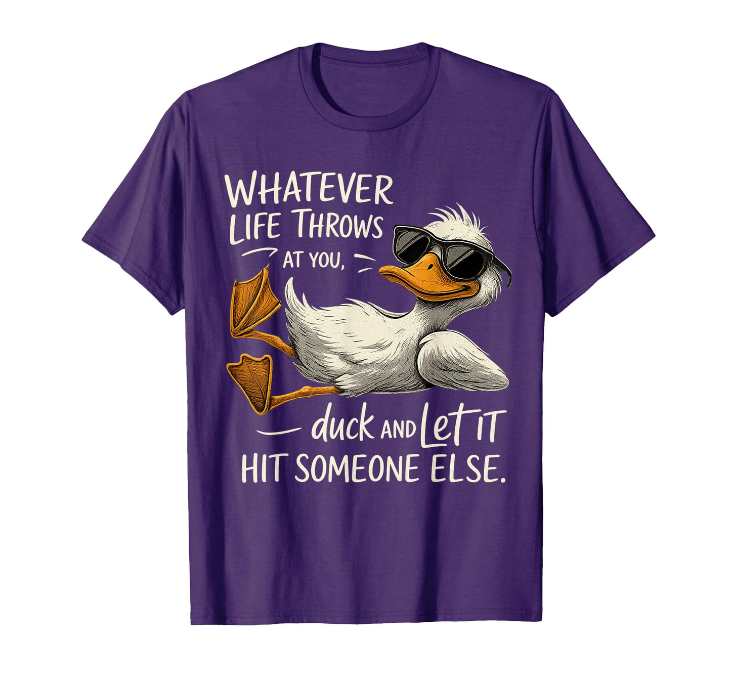 Funny Cool Duck Shirt Funny Quote For Men Women Kids T-Shirt