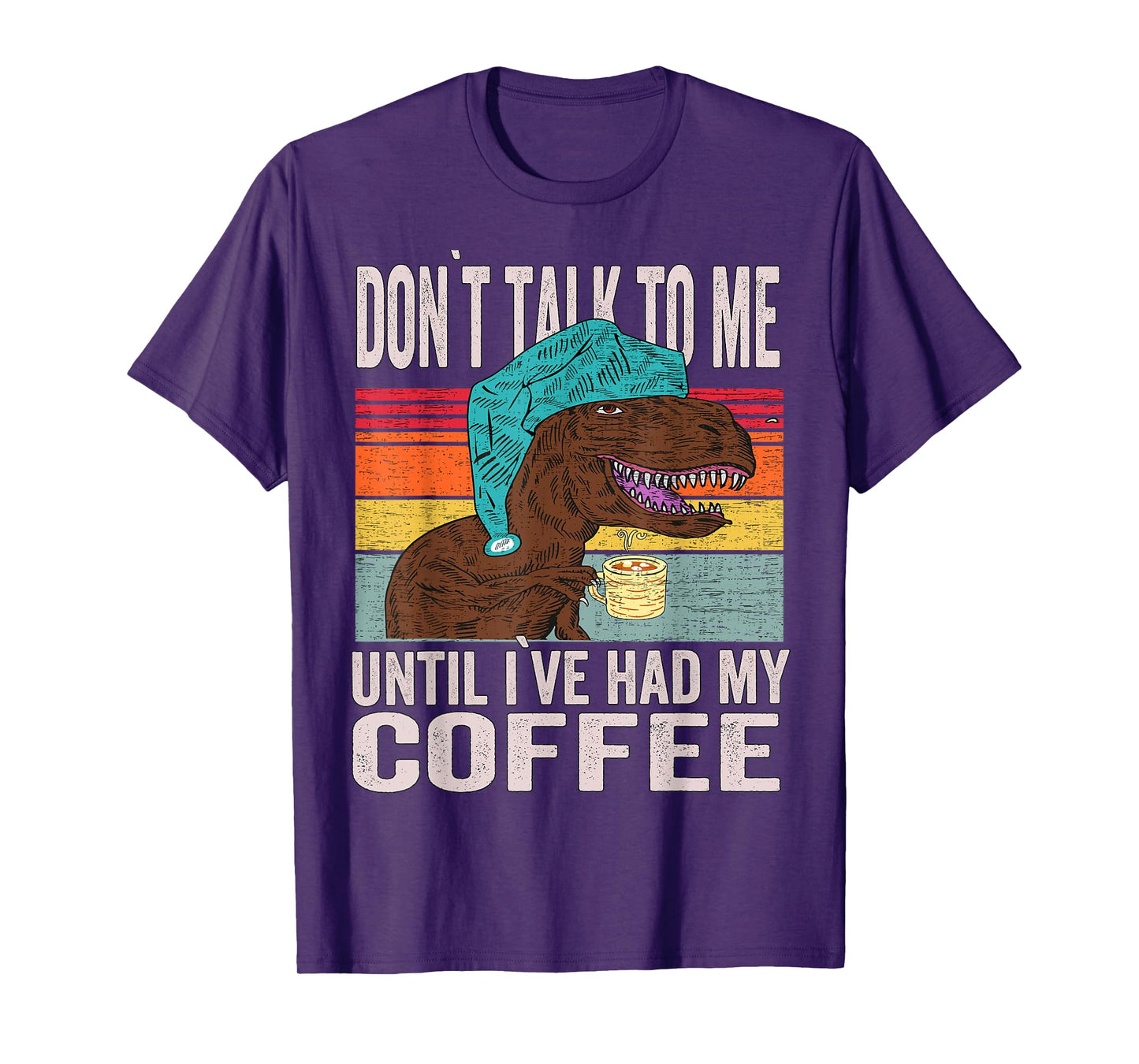 coffee meme - Don't Talk To Me Until I've Had My Coffee T-Shirt