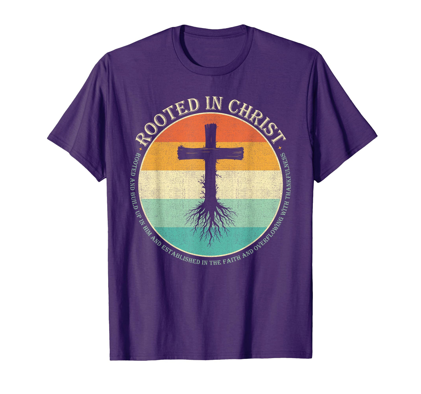 Rooted In Christ, Jesus Cross Christian Faith T-Shirt