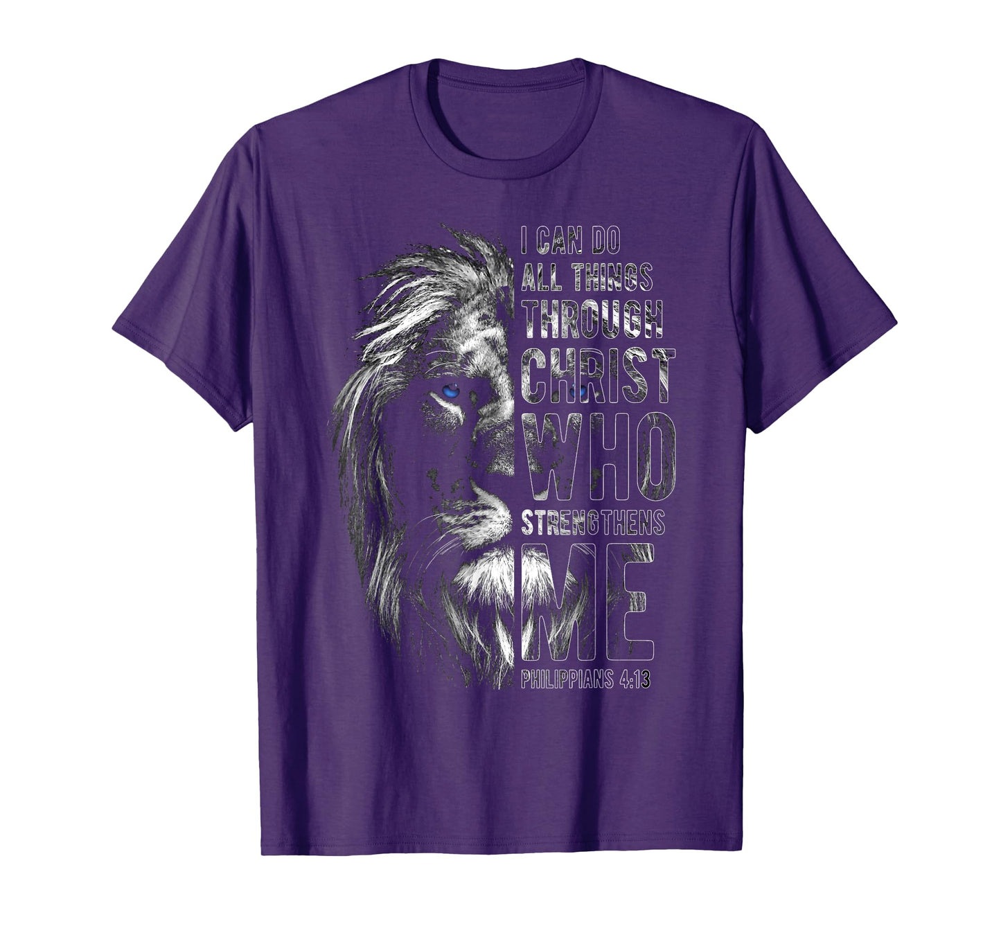Christian I Can Do All Things Through Christ Lion Faith T-Shirt