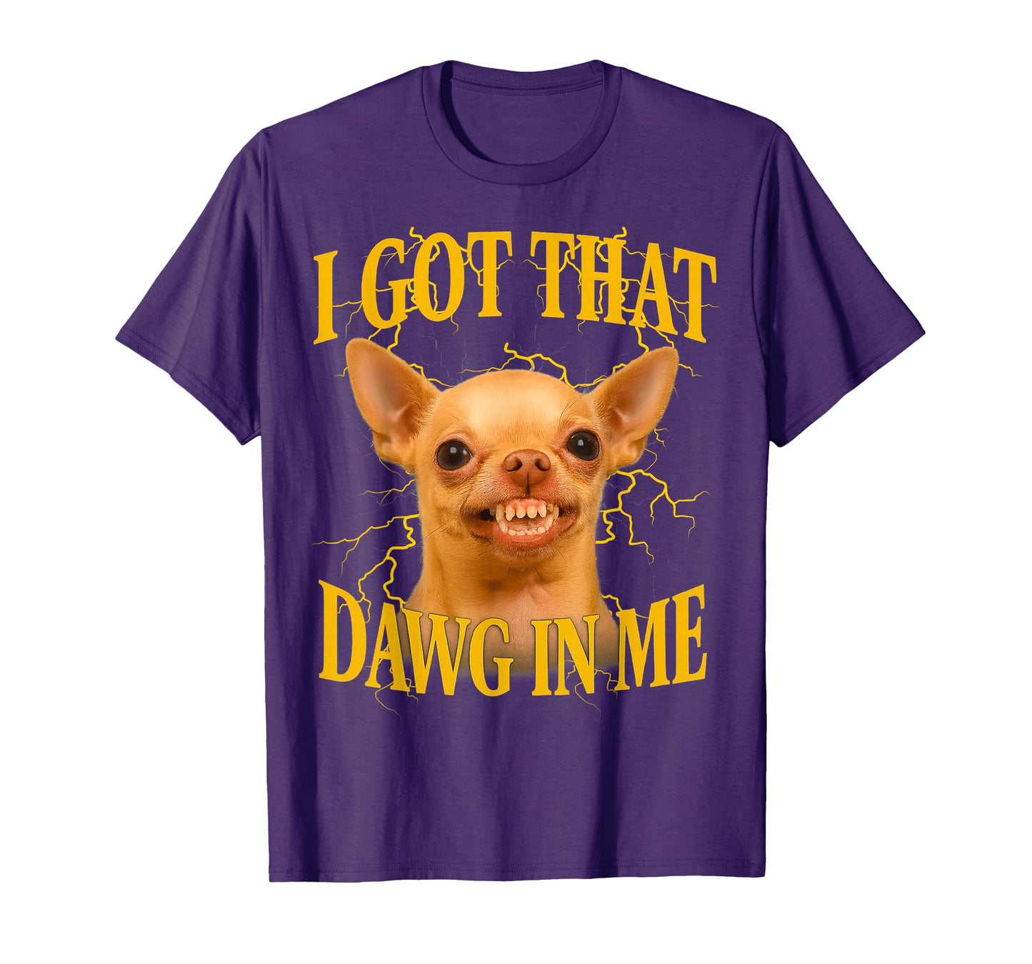 I Got That Dog in Me Funny Dog Bootleg Funny 90s Memes T-Shirt
