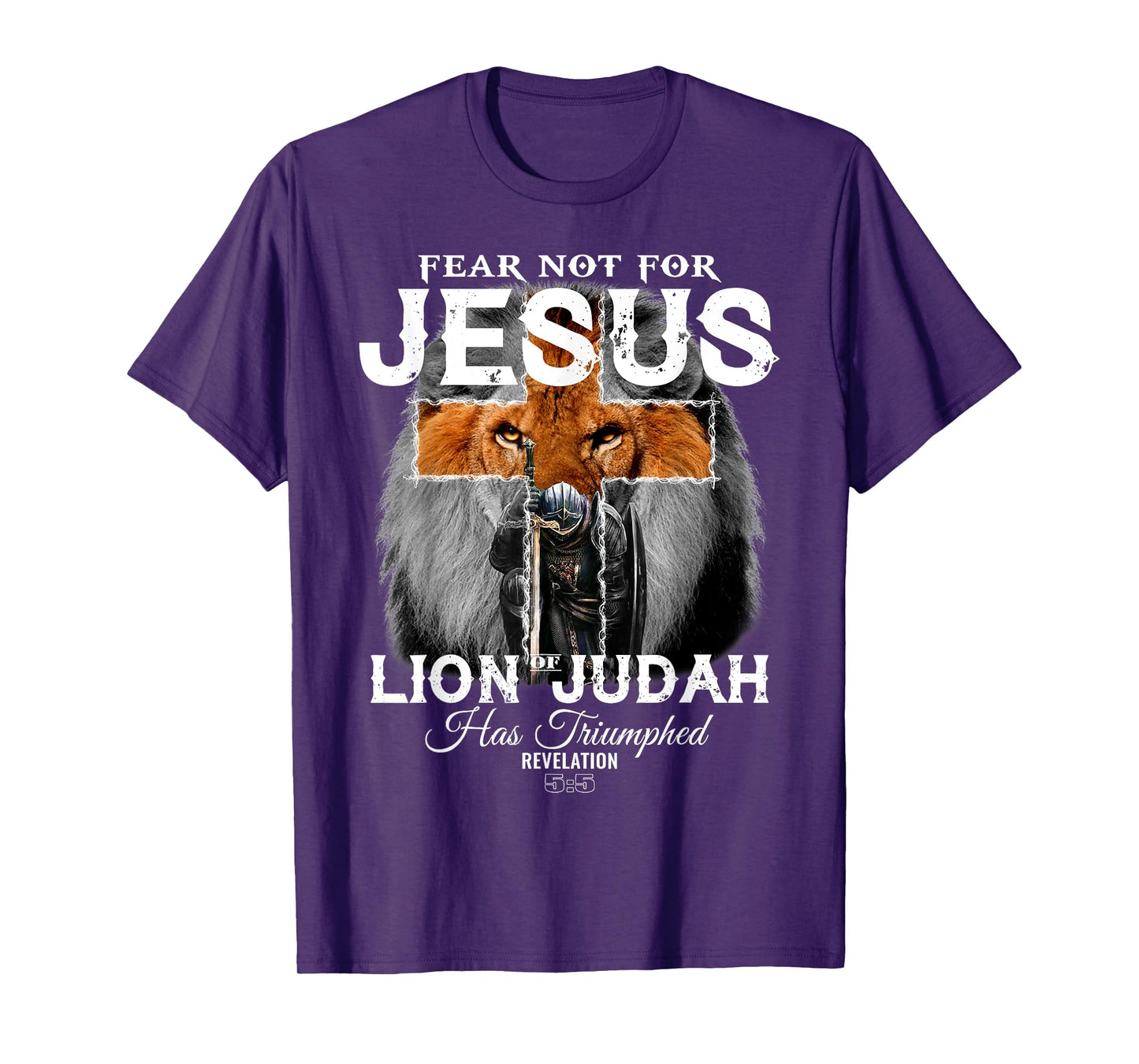Fear Not For Jesus The Lion Of Judah Has Triumphed T-Shirt