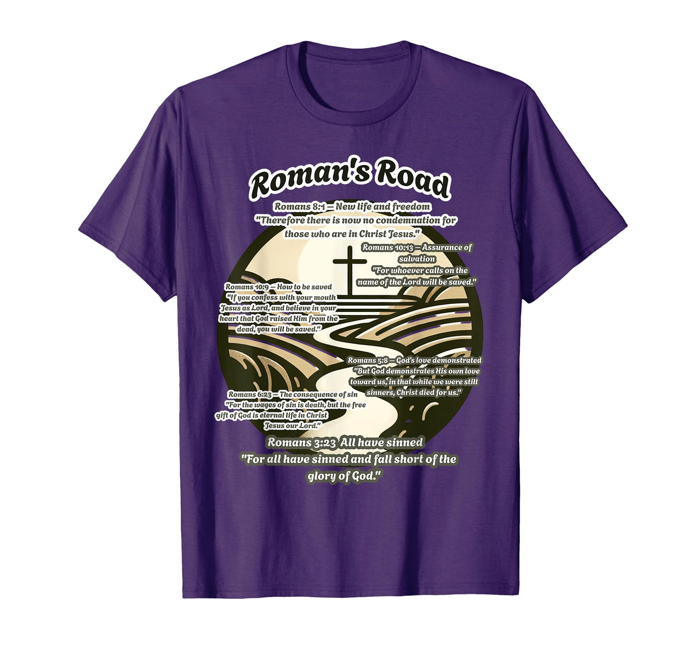 Roman's Road ( The Road to Salvation ) T-Shirt