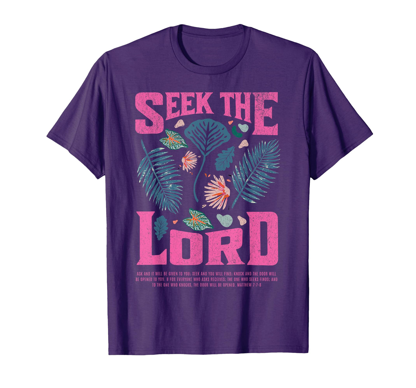 Christian Seek The Lord Matthew 7:7-8 Bible Verse Faith Gift T-Shirt