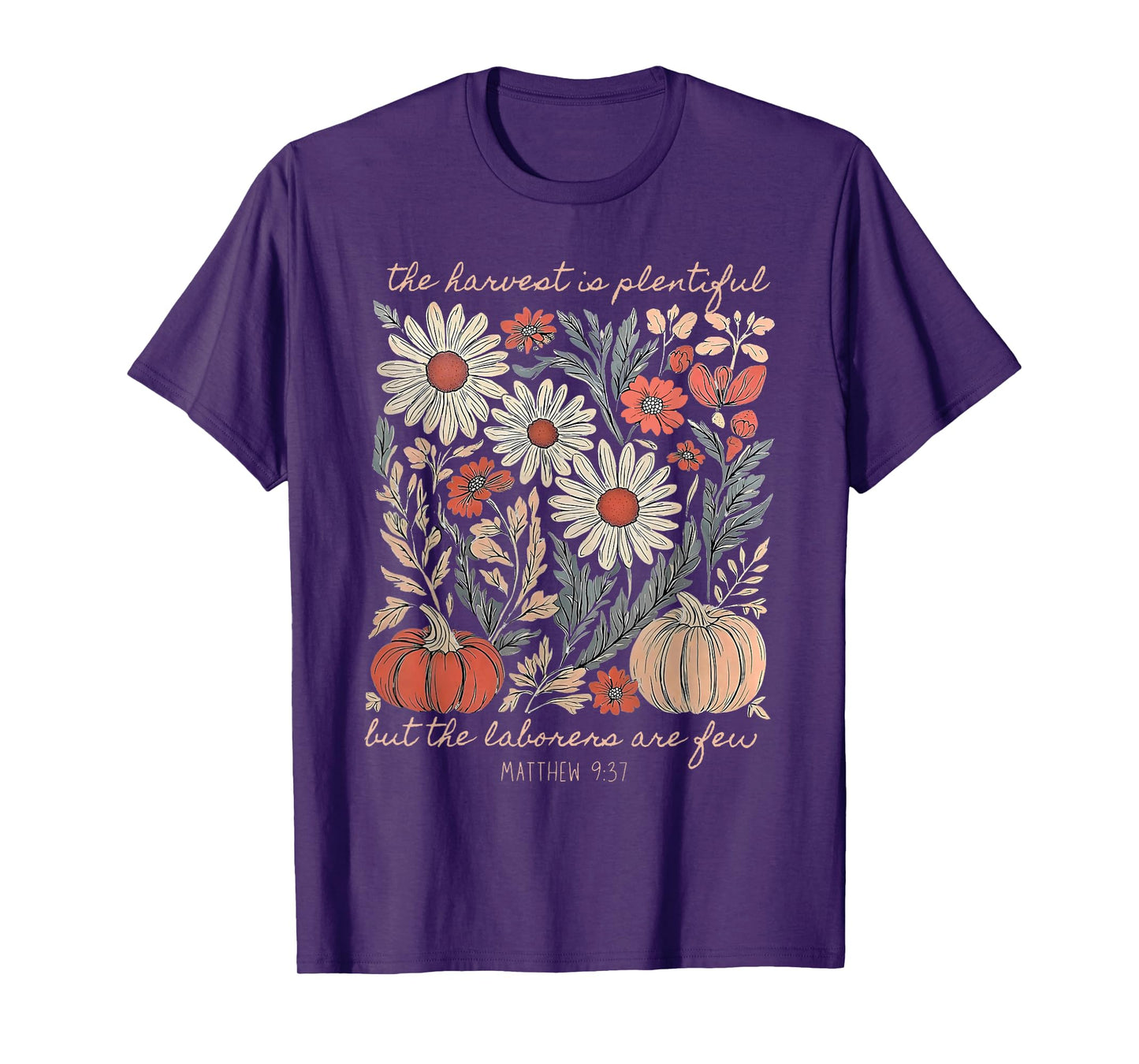 The Harvest Is Plentiful Wildflower Christian Pumpkin Autumn T-Shirt