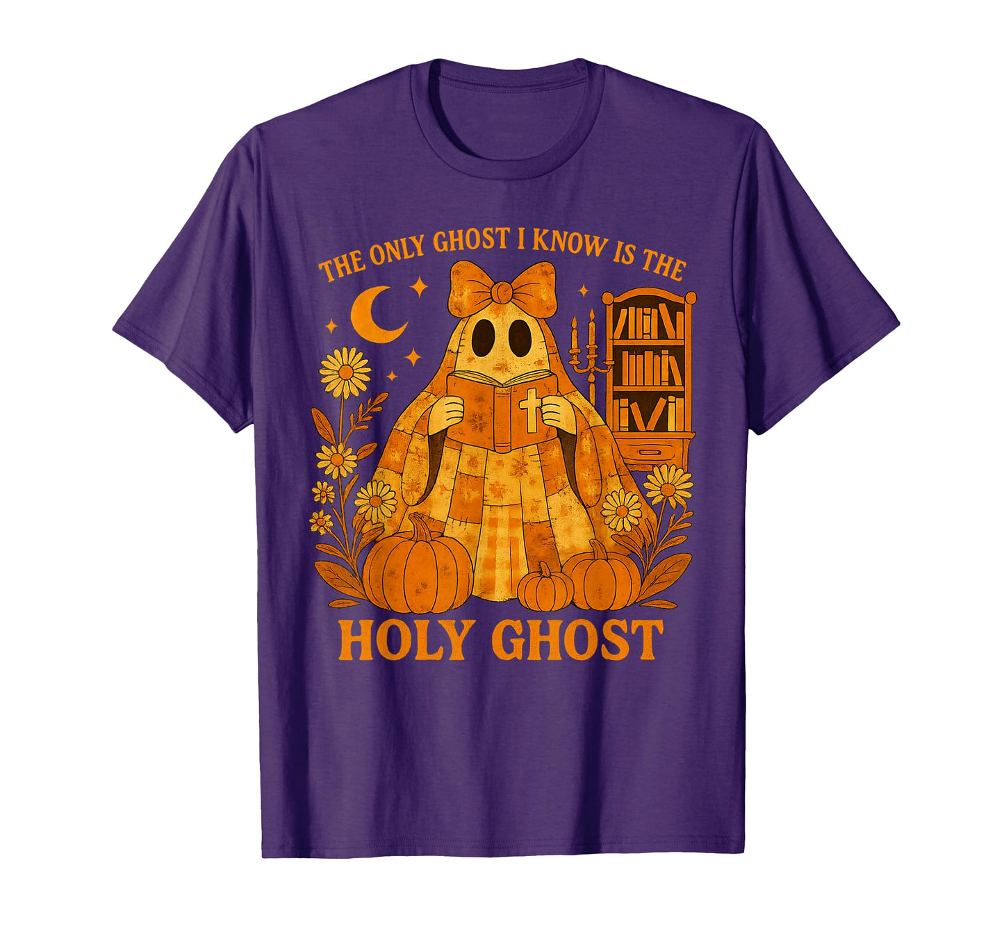 The Only Ghost I Know is The Holy Ghost Halloween Christian T-Shirt