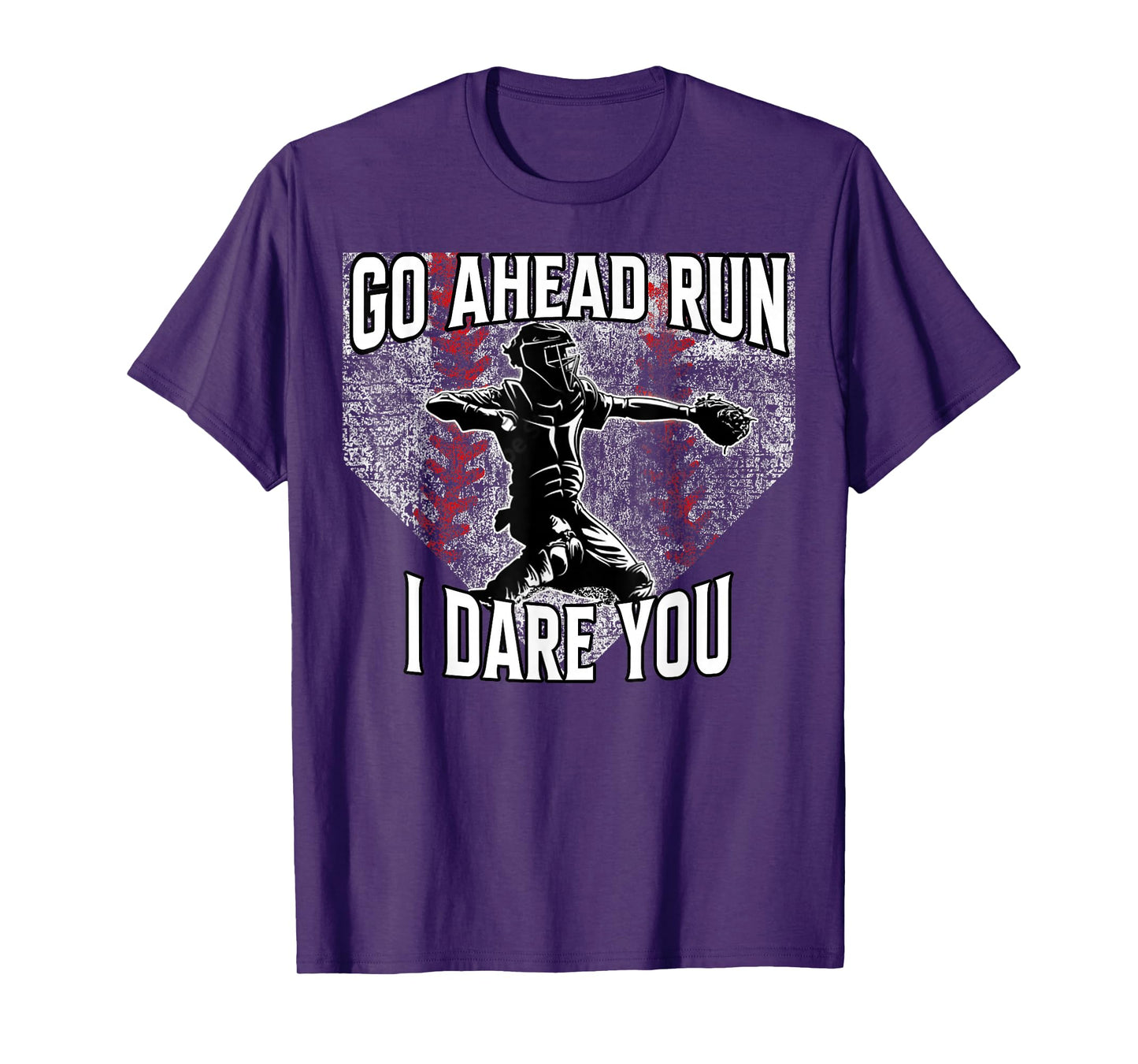 Vintage Baseball Catcher Funny Boys Go Ahead Run I Dare You T-Shirt