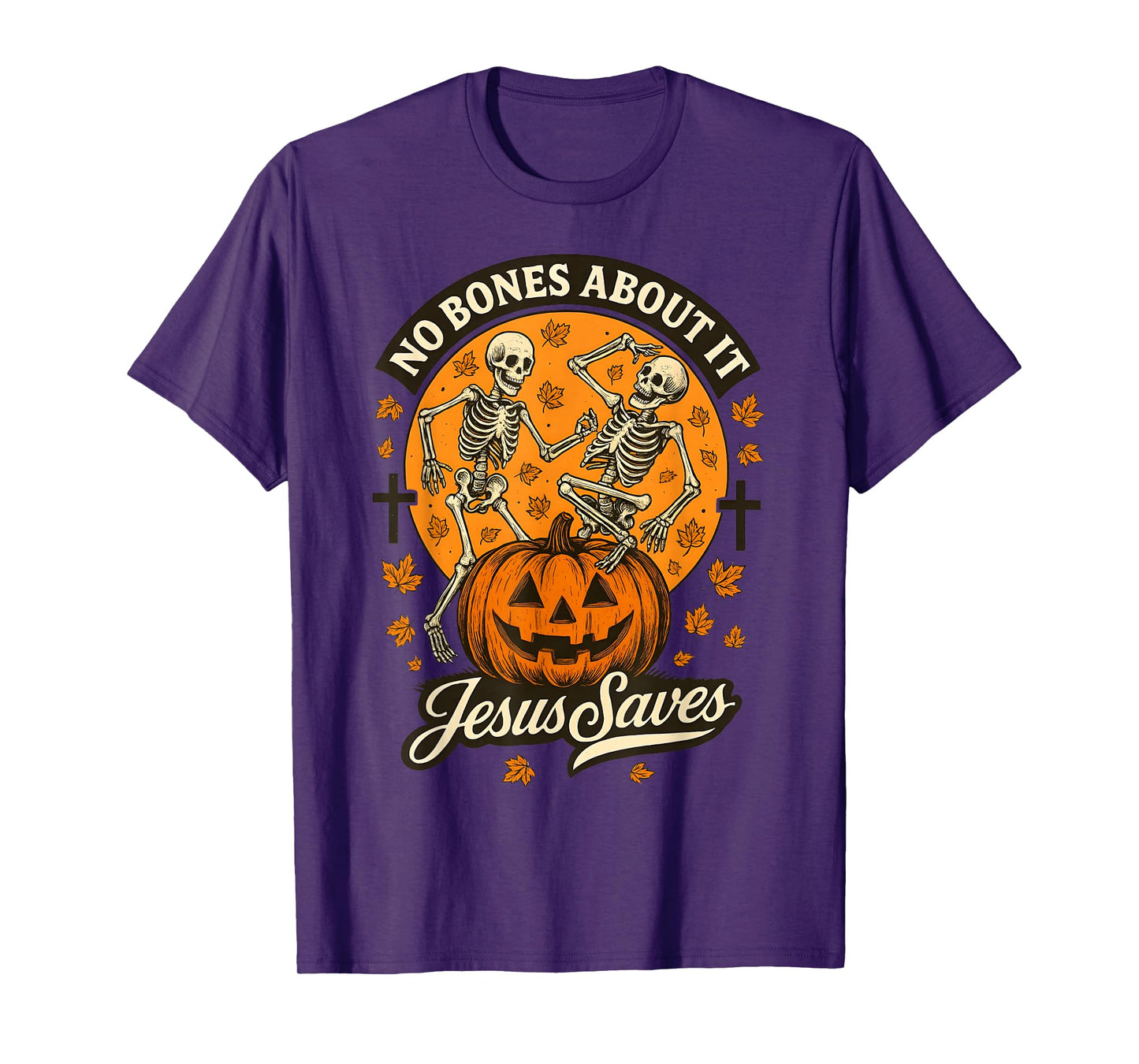 No Bones About It Jesus Saves Christian Halloween Skeleton T-Shirt