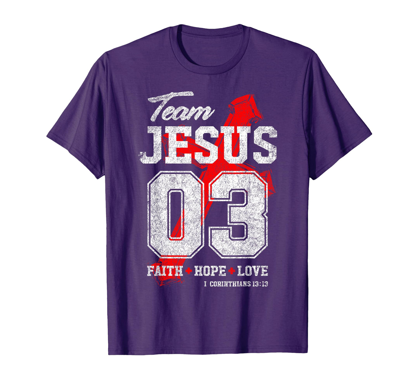 Team Jesus 03 Christian God Faith Hope Love T-Shirt