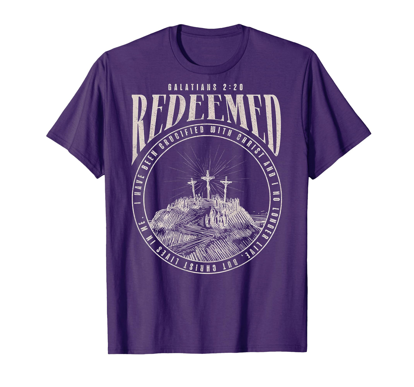 Redeemed I Have Been Crucified With Christ (on back) T-Shirt