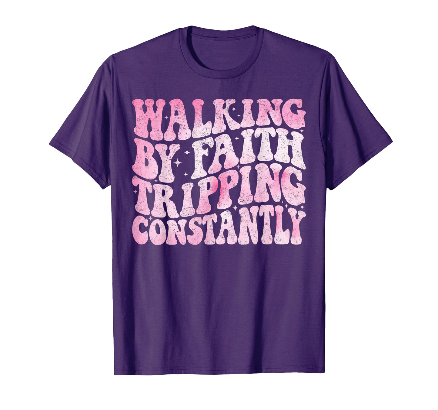 Walking by Faith Tripping Constantly Groovy Jesus Christian T-Shirt