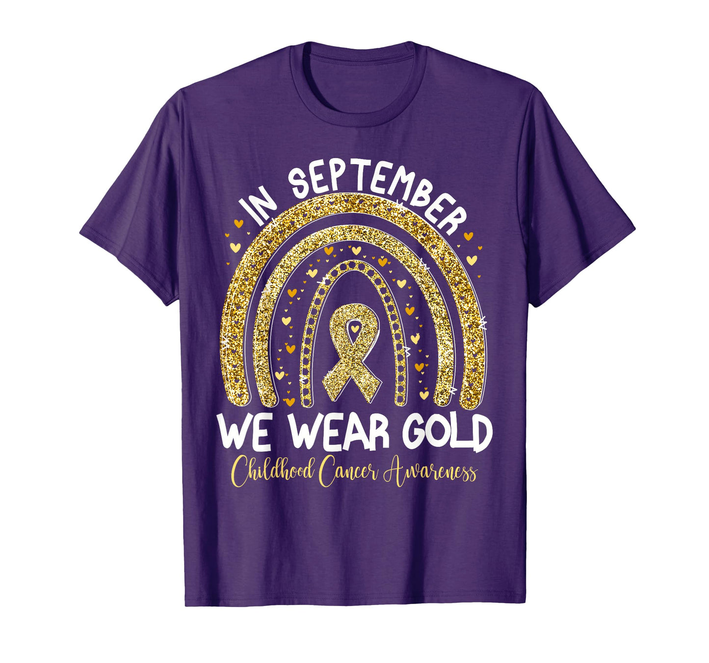 In September We Wear Gold Rainbow Childhood Cancer Awareness T-Shirt