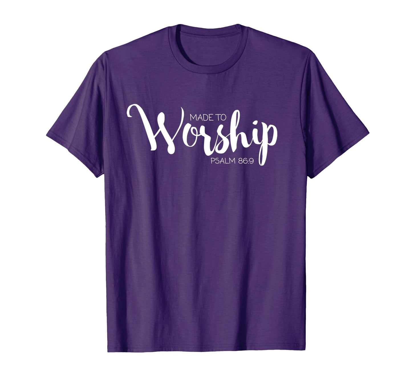 Created to Worship Psalm 86:9 Church Praise Long Sleeve T-Shirt