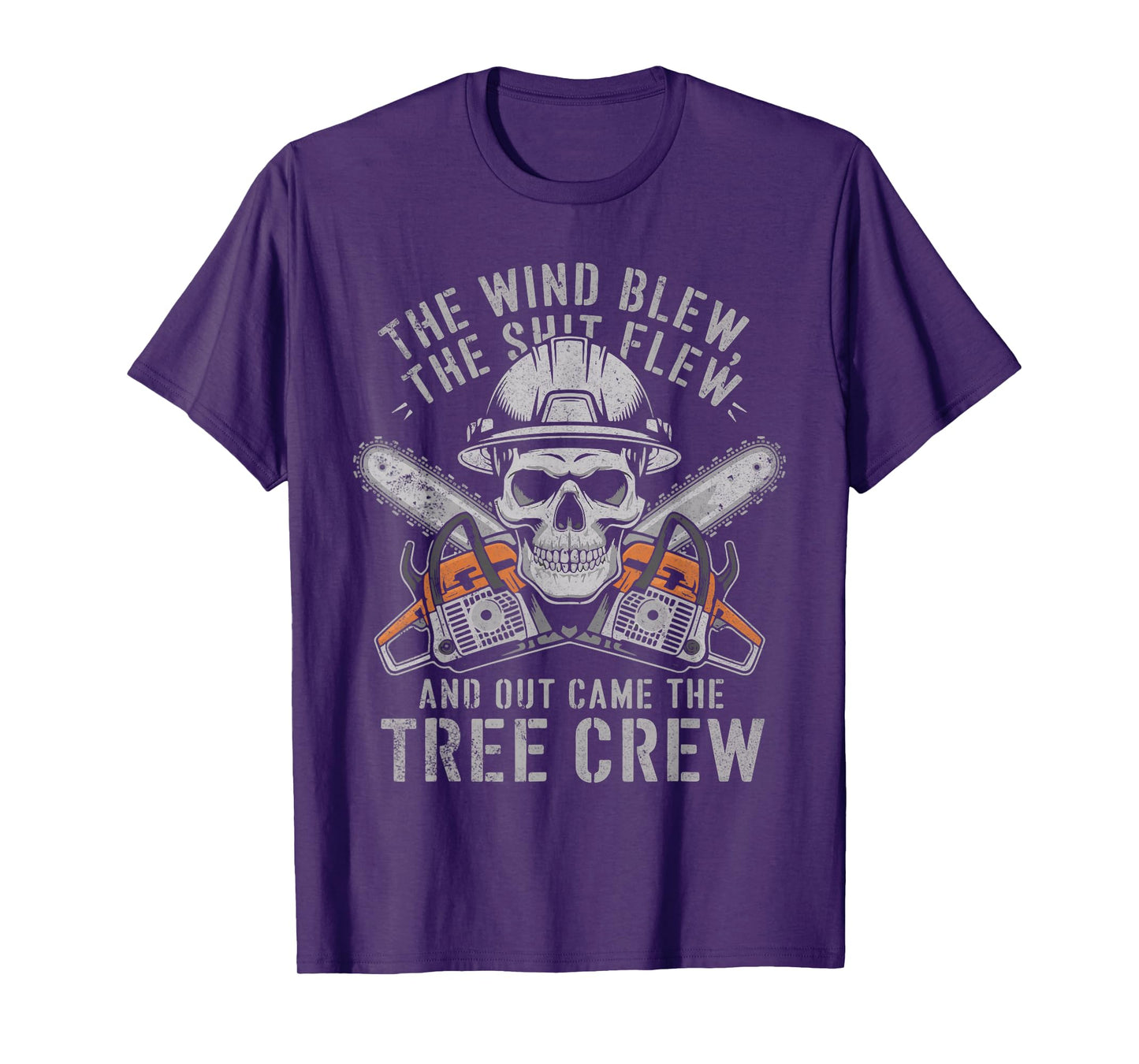 Wind Blew The Shit Flew Funny Arborist Tree Climber Linemen T-Shirt