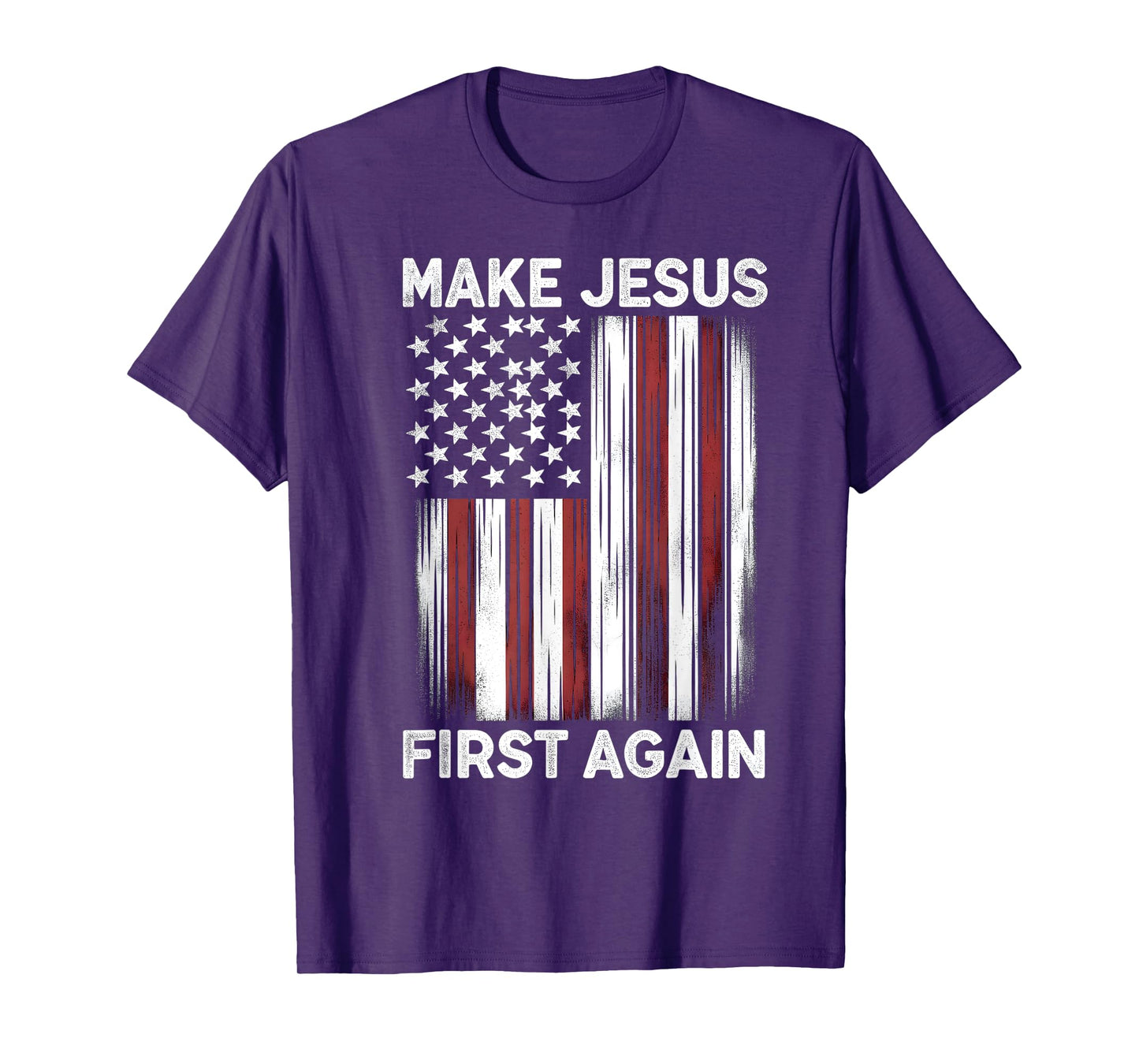 Make Jesus First Again Christian Prayer Catholic T-Shirt