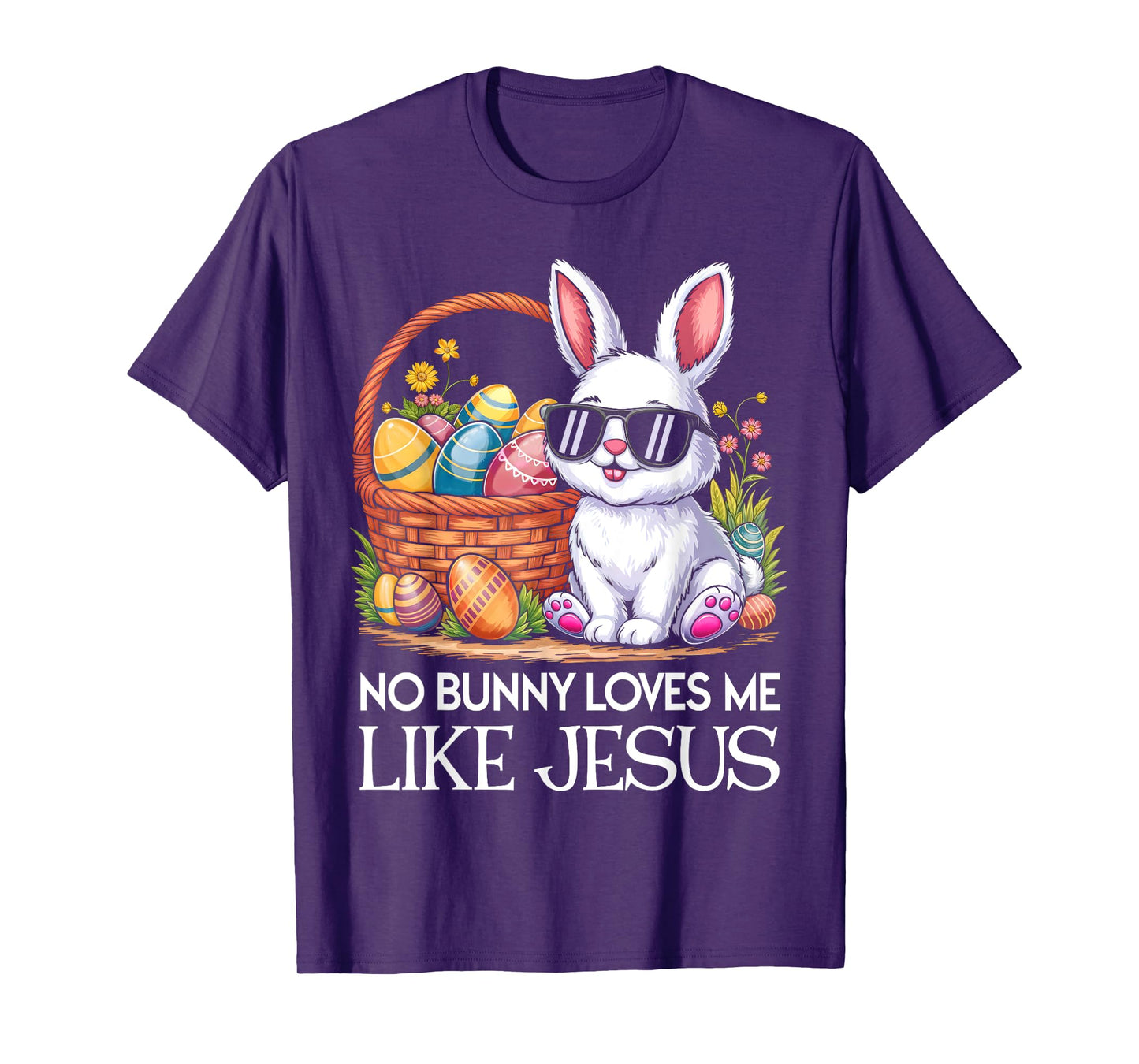 No Bunny Loves Me Like Jesus Religious Easter Day Christians T-Shirt
