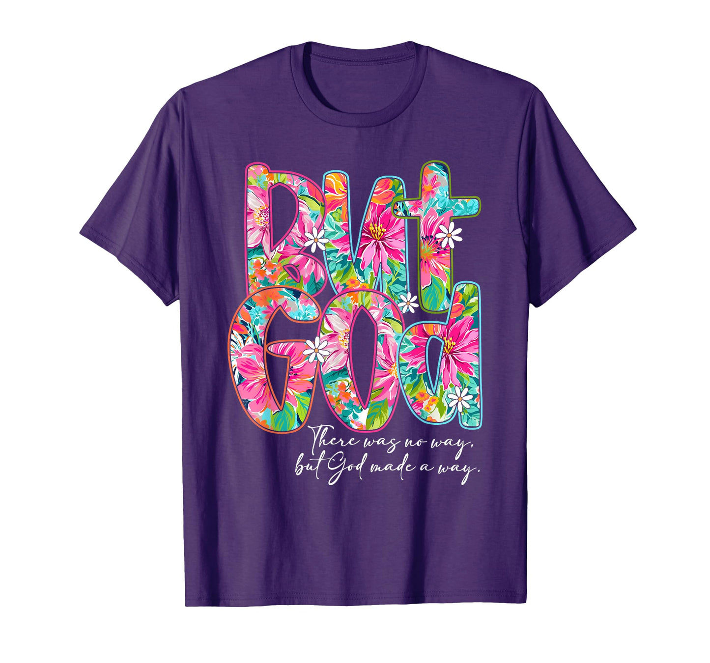 Preppy Floral But God Bible Jesus Christian Spirit Religious T-Shirt