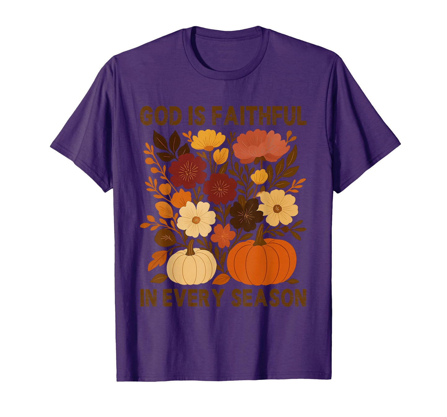 God is Faithful in Every Season, Floral Fall Autumn Pumpkin T-Shirt