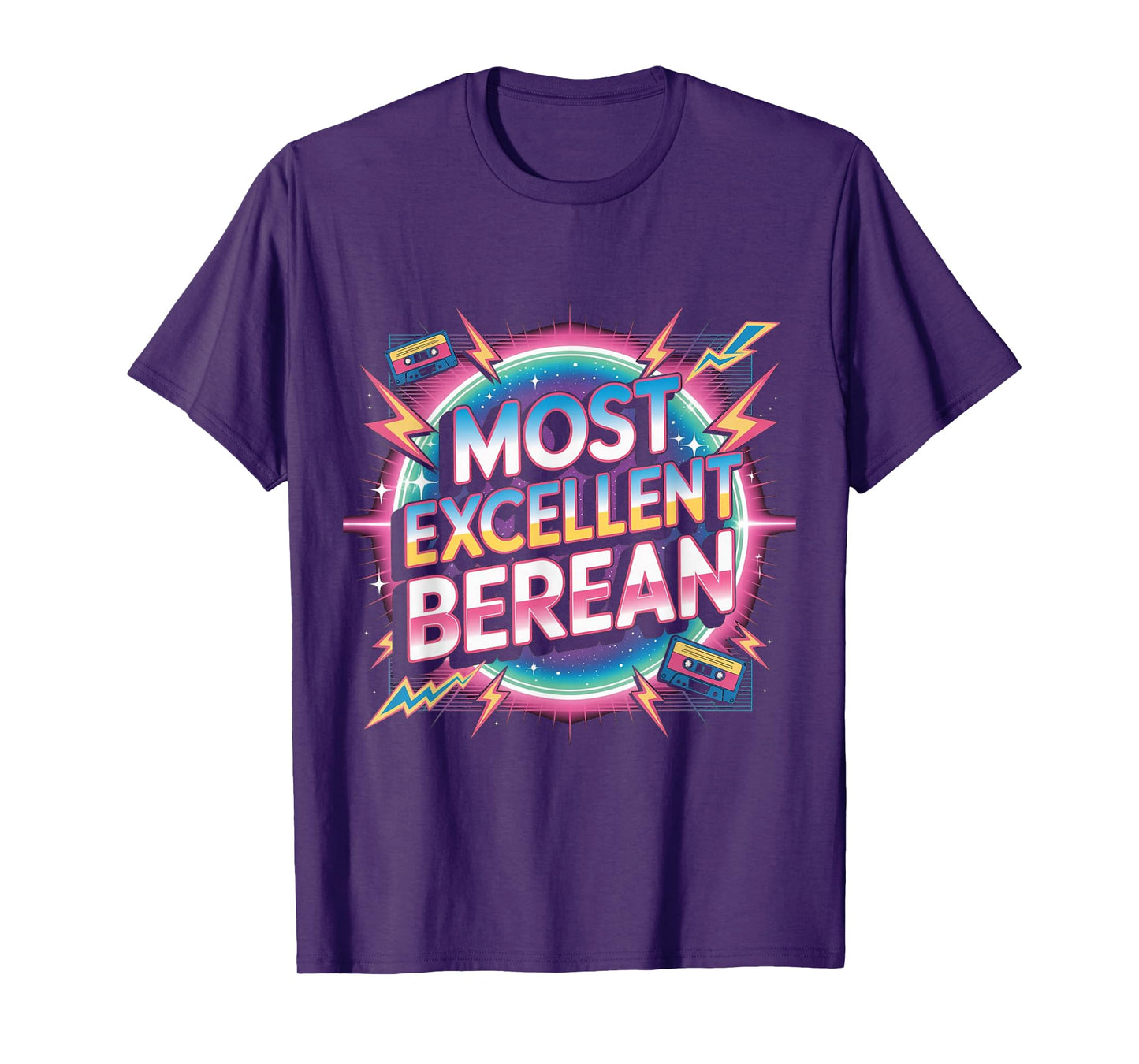 Most Excellent Berean | Retro Style Christian Apparel T-Shirt