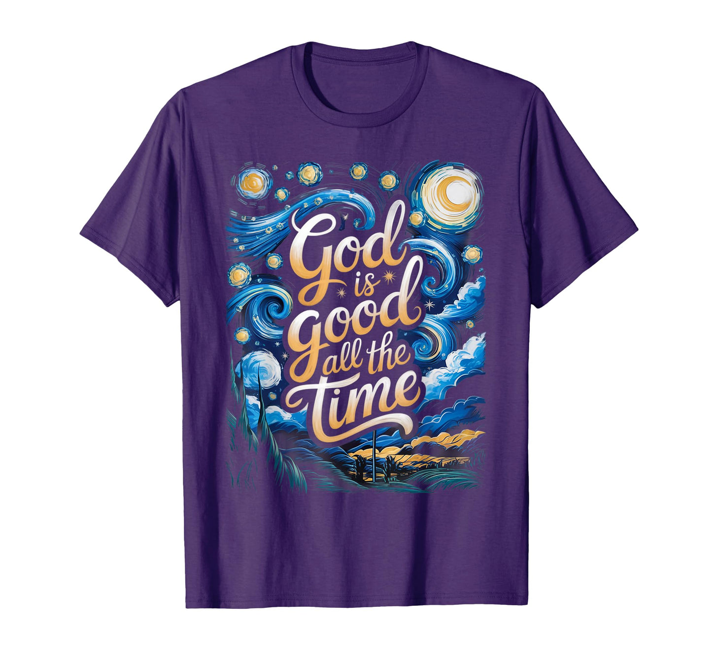 God is Good All The Time Christian Bible Verse Jesus Faith T-Shirt