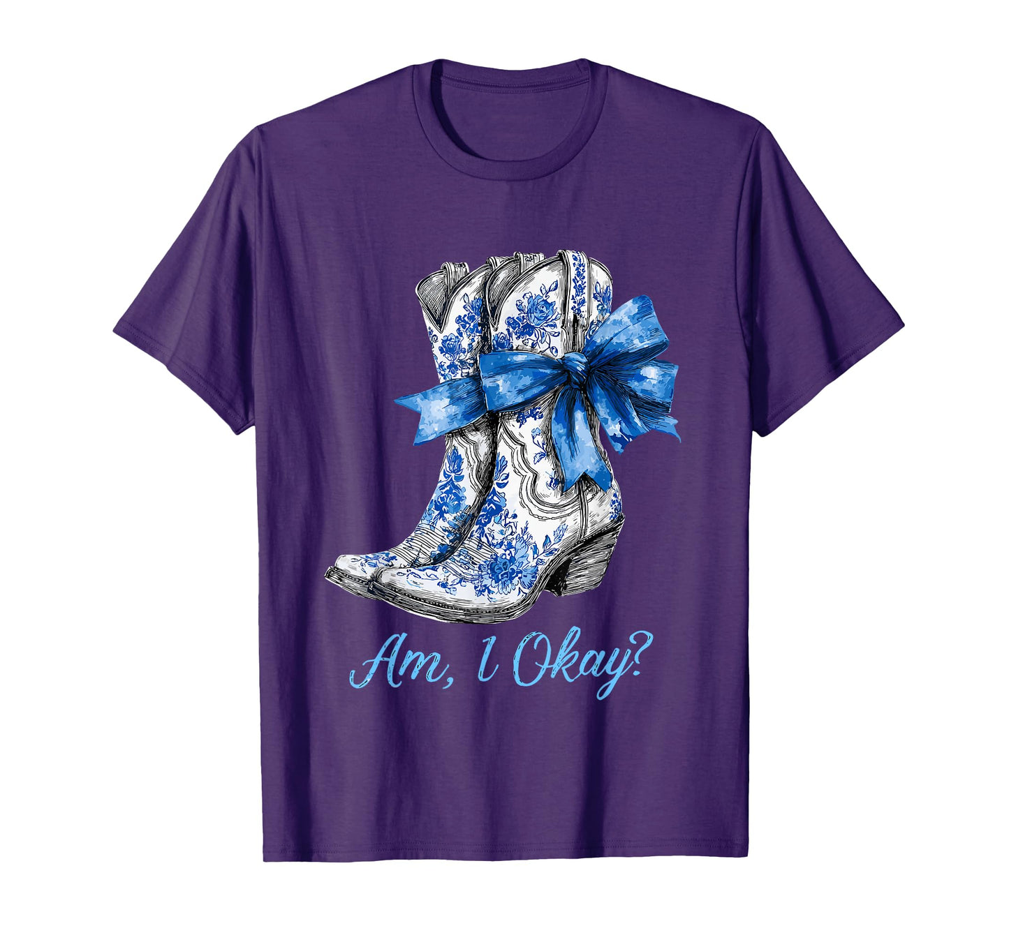 Am I Okay Boot Western Texas Cowgirl Coquette Bow Women Girl T-Shirt
