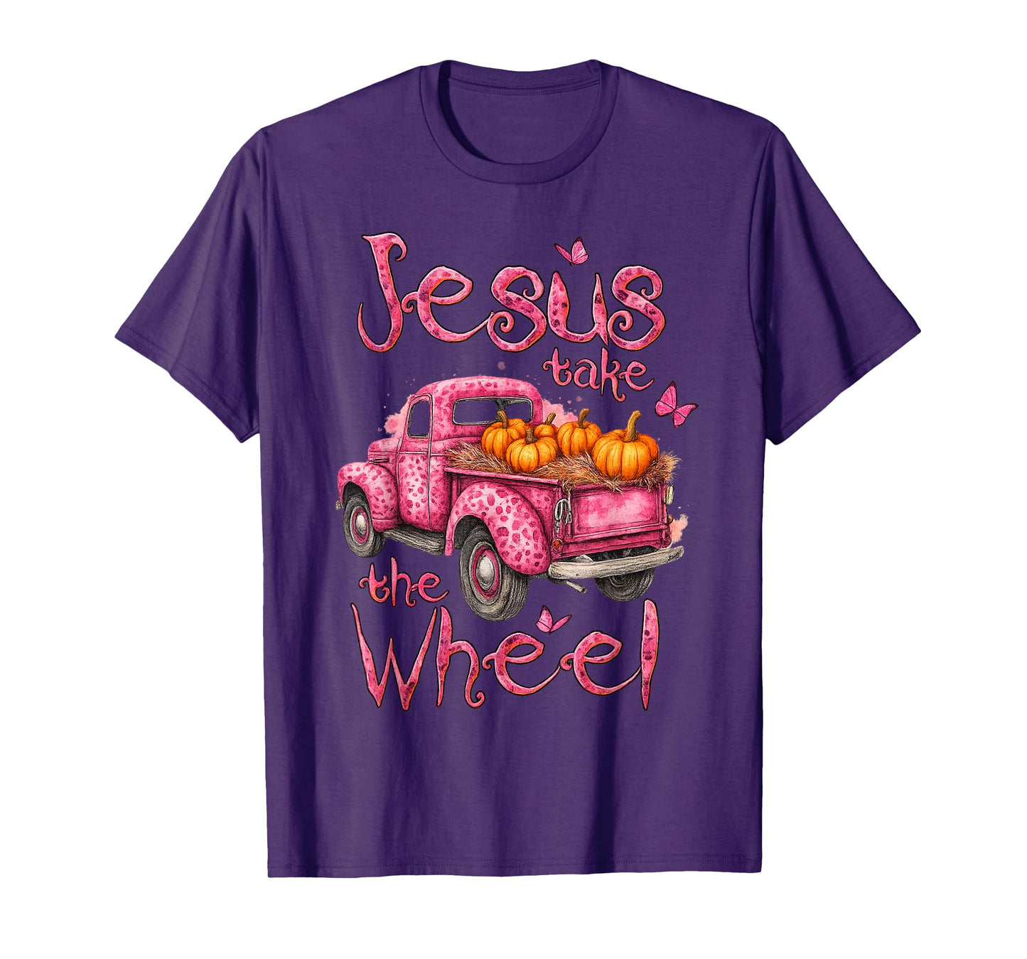 Jesus Take The Wheel Pumpkin Pink Leopard Truck Butterfly T-Shirt