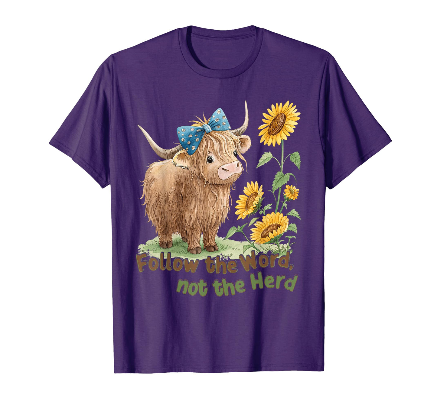 Follow The Word Not The-Herd Highland Cow Bible Verse Faith T-Shirt