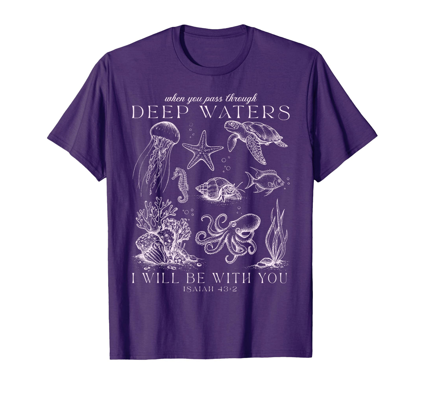 Deep Waters Isaiah 43:2 Christian Ocean Faith Beach Lovers T-Shirt
