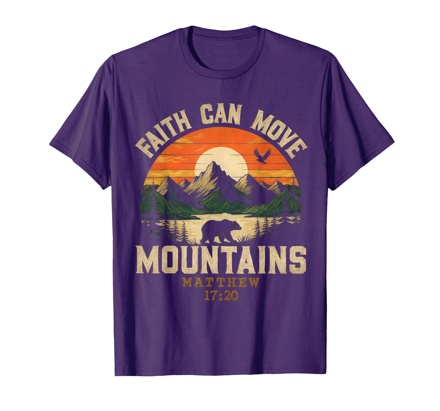Faith Can Move Mountains for Mens Womens Kids Christian T-Shirt