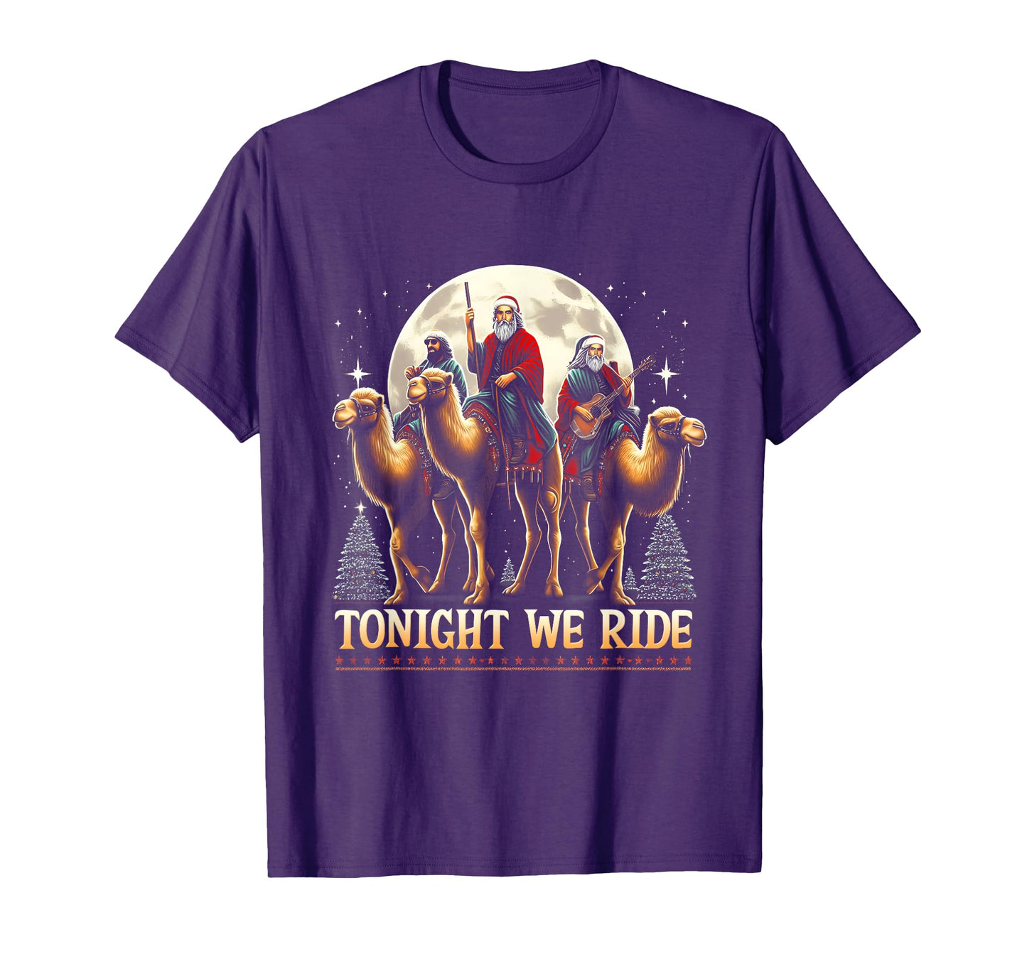 Tonight We re Ride Christmas 3 Wise Men Camel Ride Christian T-Shirt