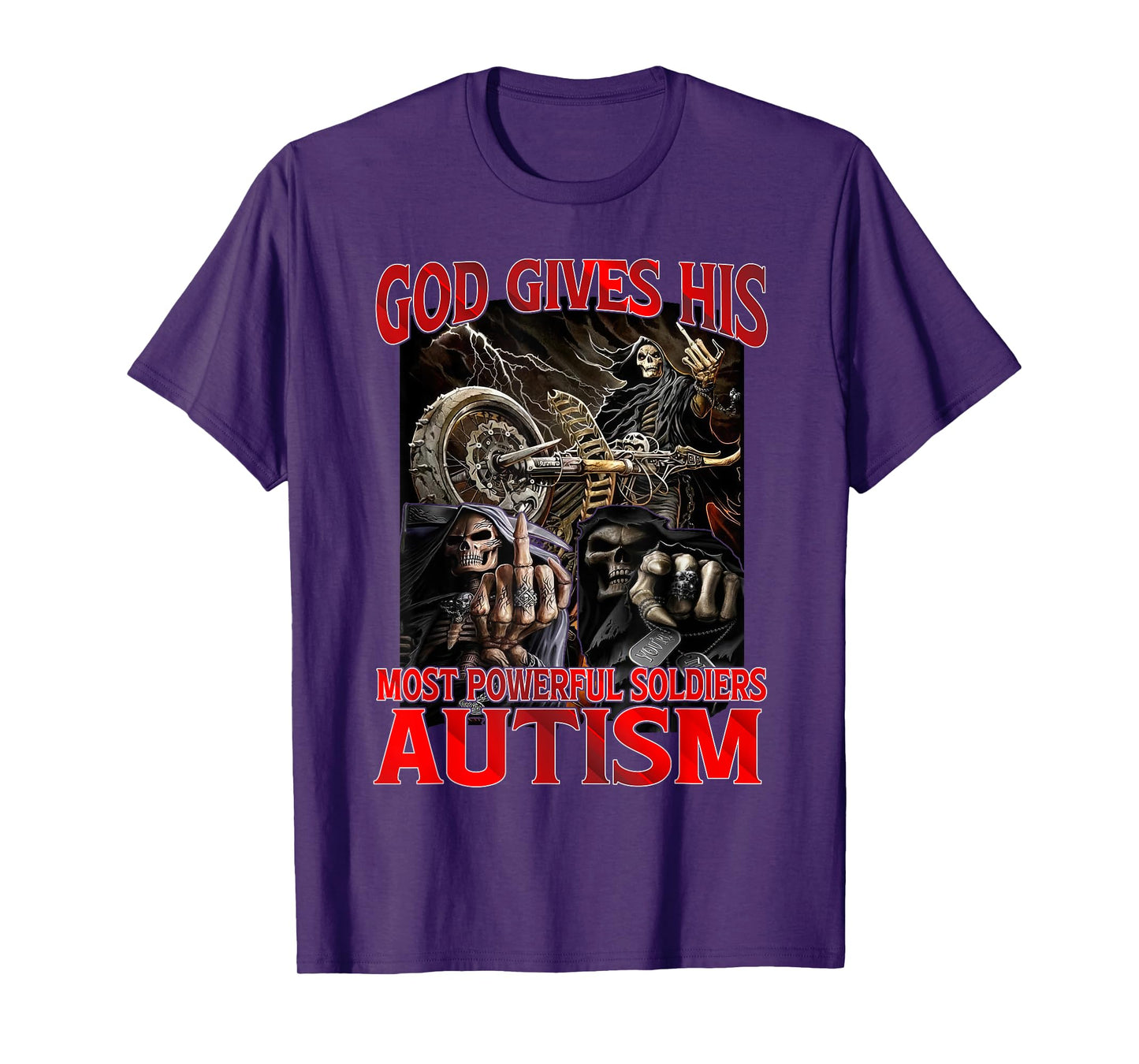 God Gives His Most Powerful Autism Funny Hard Skeleton Meme T-Shirt