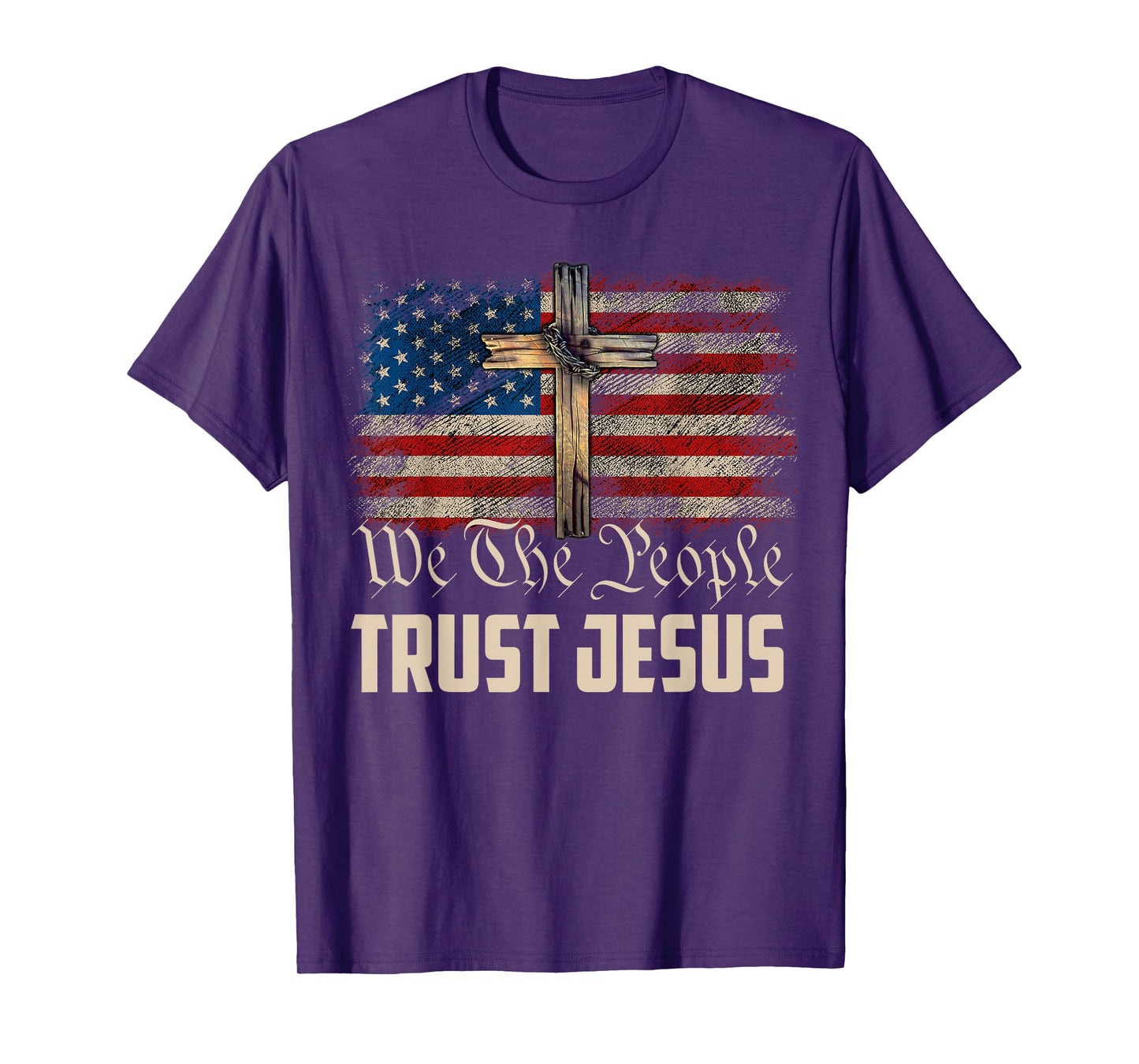 We The People Trust In Jesus - Christian Patriotic USA Flag Women Men T-Shirt