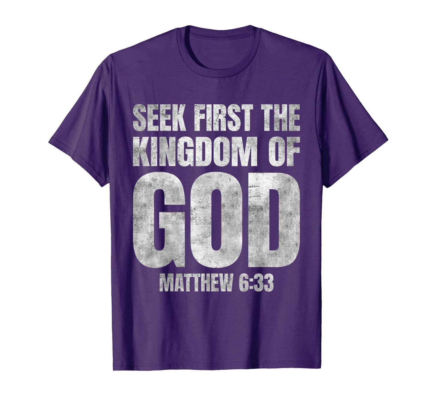 Bible Verse Seek First The Kingdom of GOD Christian T-Shirt