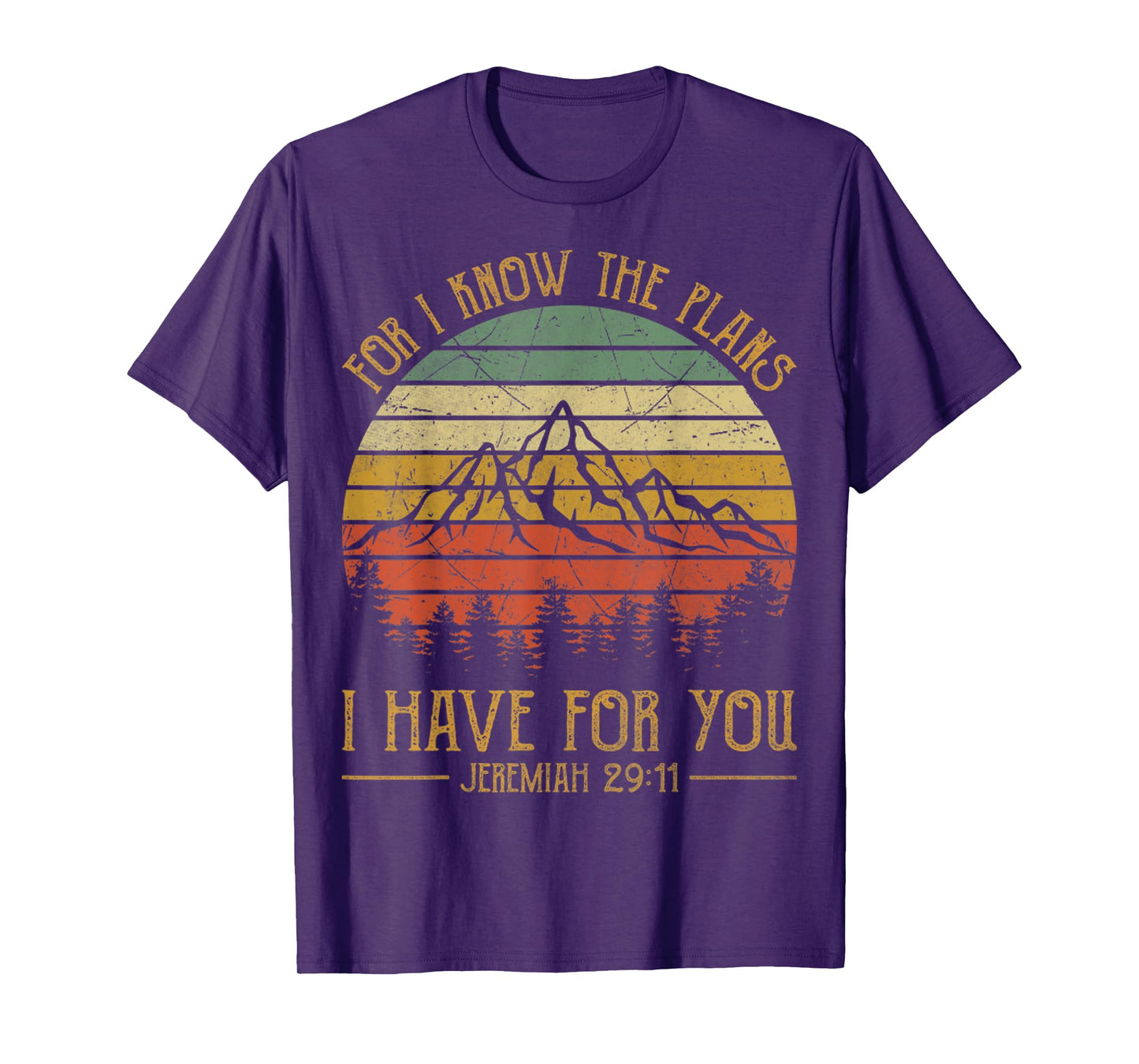 For I Know The Plans I Have For You Vintage Christian T-Shirt