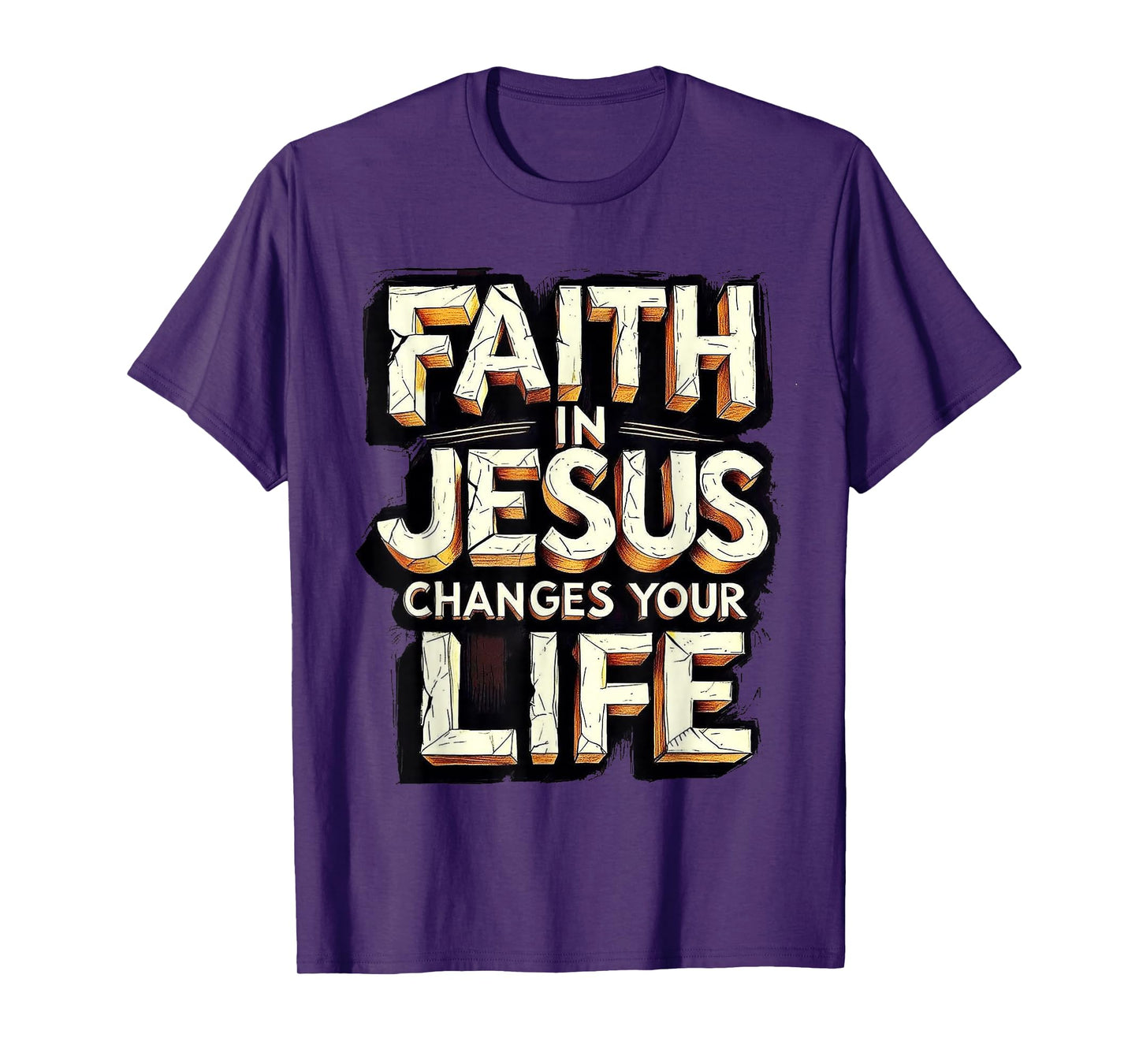 Faith in Jesus Changes Your Life T-Shirt
