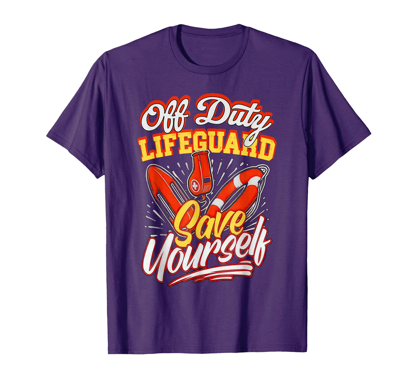 Off Duty Lifeguard Save Yourself Funny Beach T-Shirt