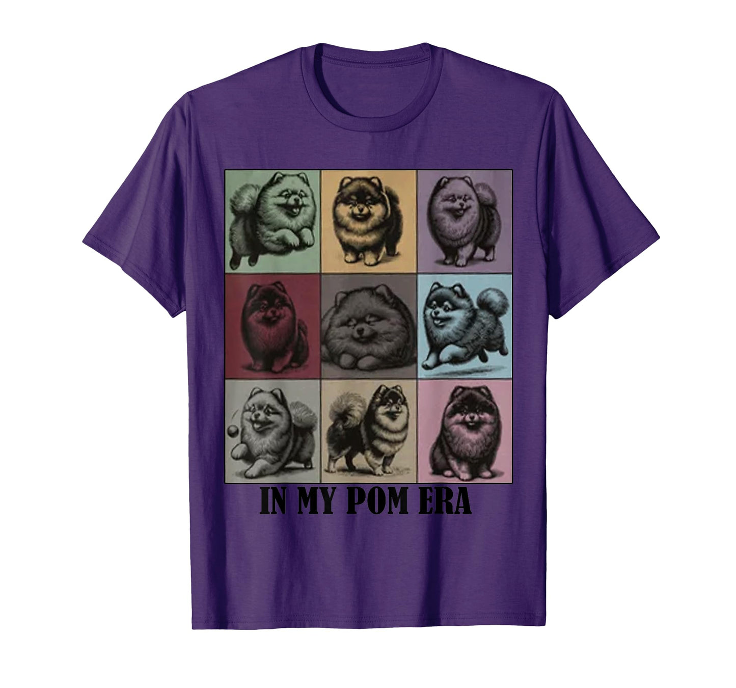 funny Pomeranian Quote In My Pomeranian Pom Era Cool Dog Mom Men Women T-Shirt