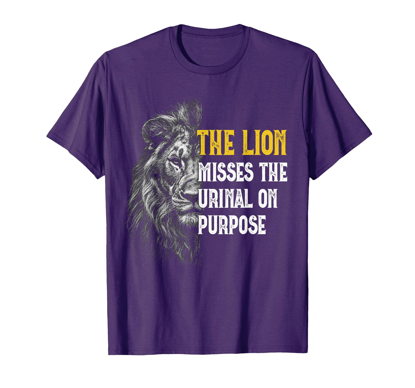 Lion misses the Urinal on purpose - Funny Lion Meme T-Shirt