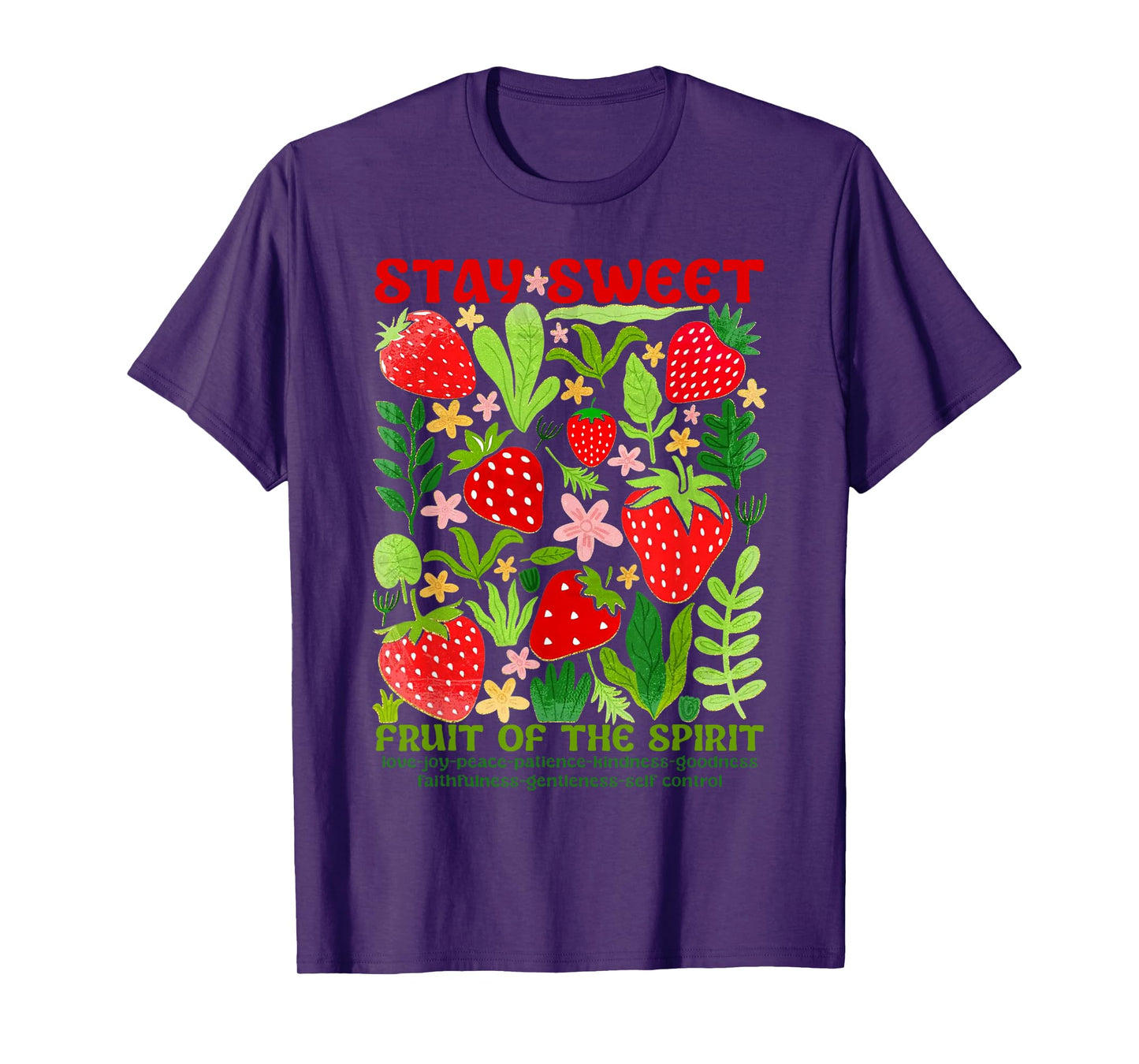 Stay Sweet Fruit Of The Spirit Christian Strawberry Jesus T-Shirt