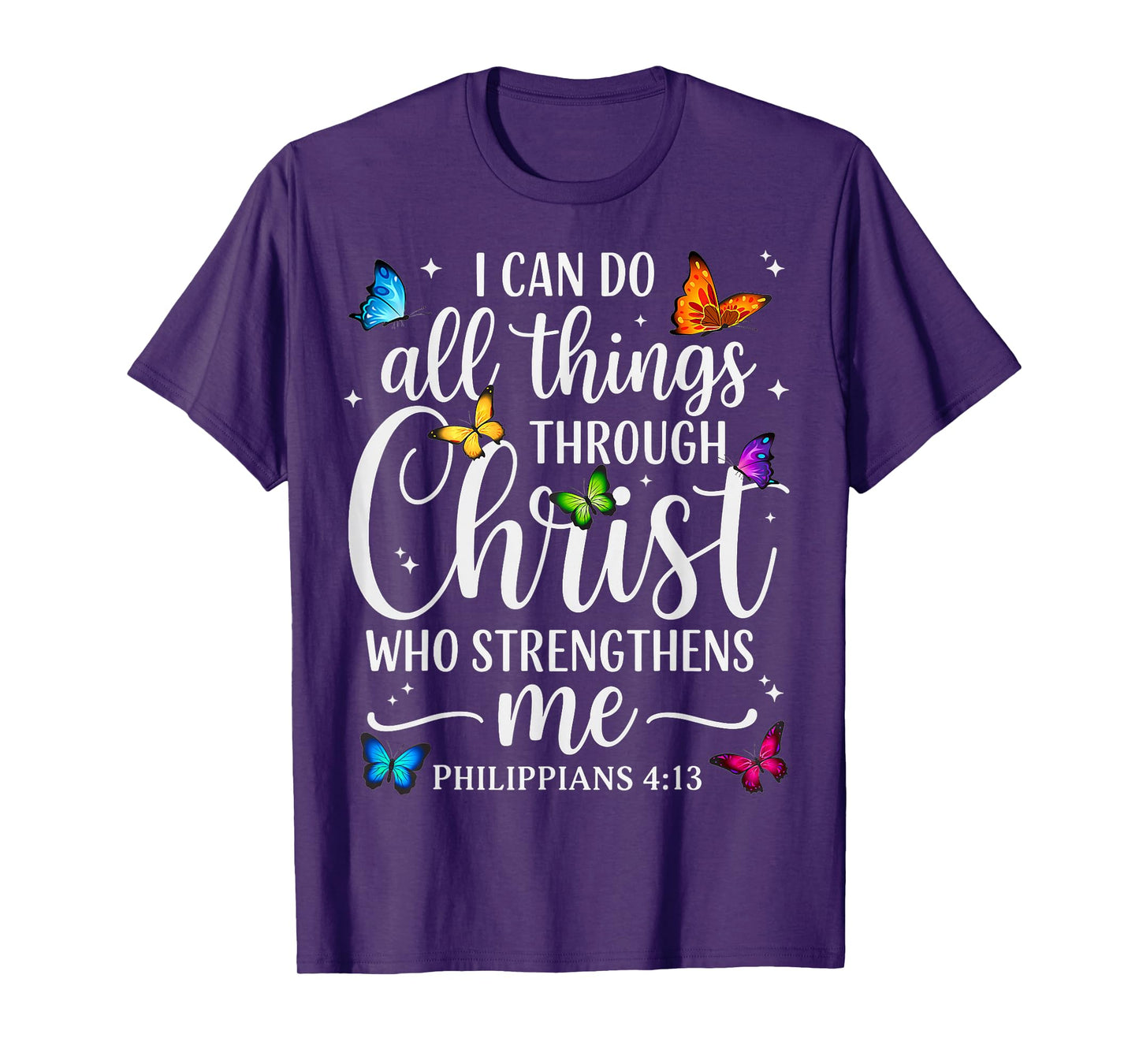 I Can Do All Things Through Christ Motivational Quote Womens T-Shirt