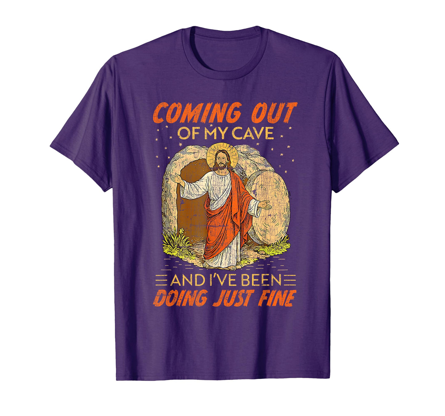Coming Out Of My Cave Jesus Funny Resurrection Quote T-Shirt