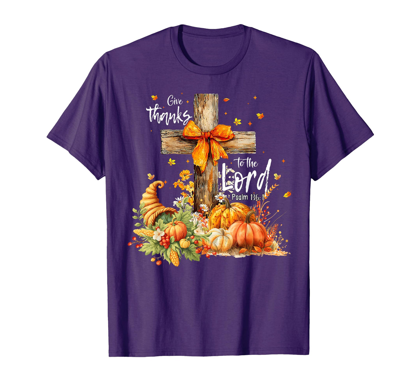 Give Thanks to The Lord Cross Pumpkin Thanksgiving Christian T-Shirt