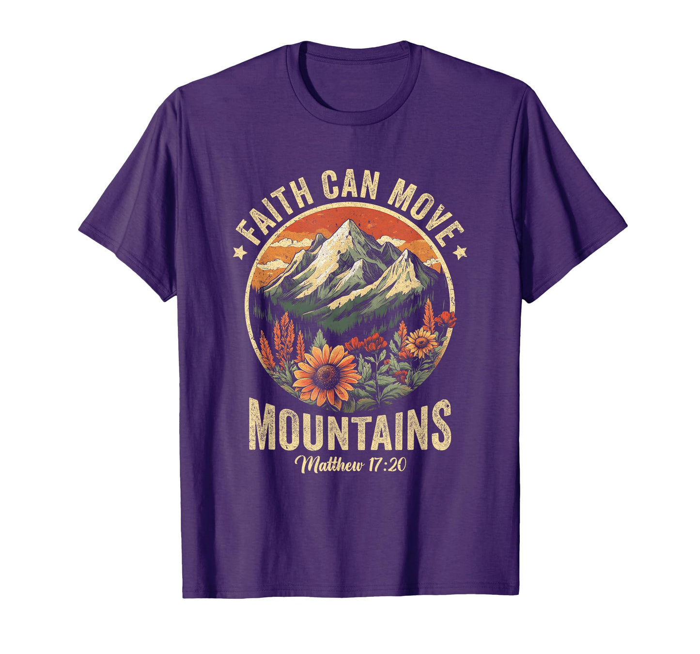 Faith Can Move Mountains Christian Bible Men Women Kids T-Shirt