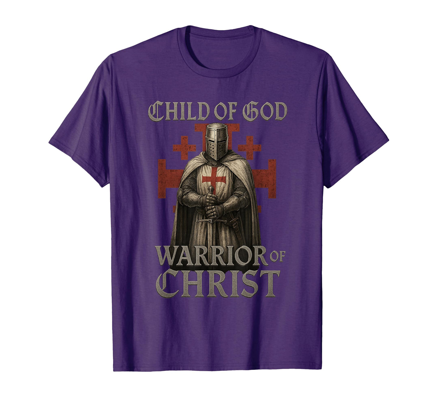 Child of God - Warrior of Christ - Catholic T-Shirt