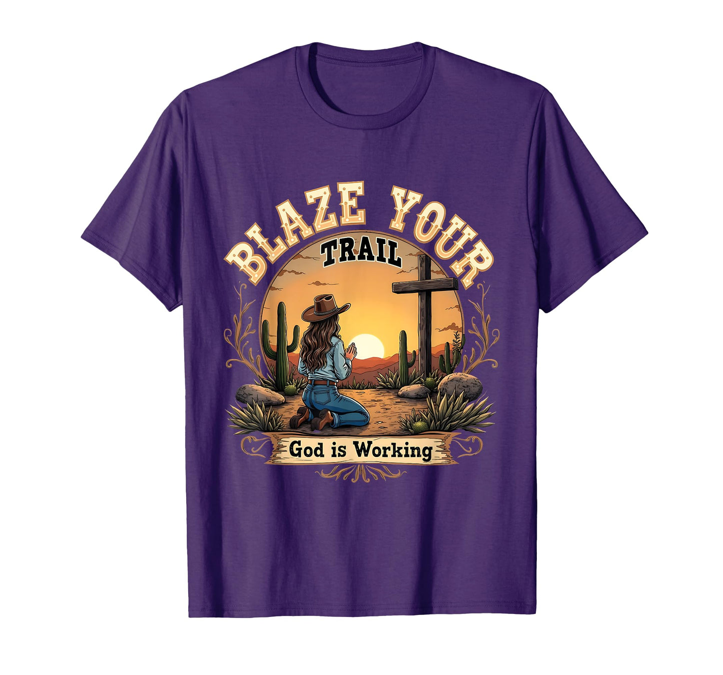 Blaze Your Trail Faithful Cowgirl Praying Sunset Scene T-Shirt