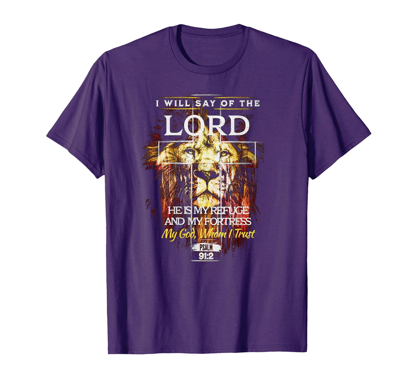 Psalm 91:2 Christian Cross Religious Bible Verse T-Shirt