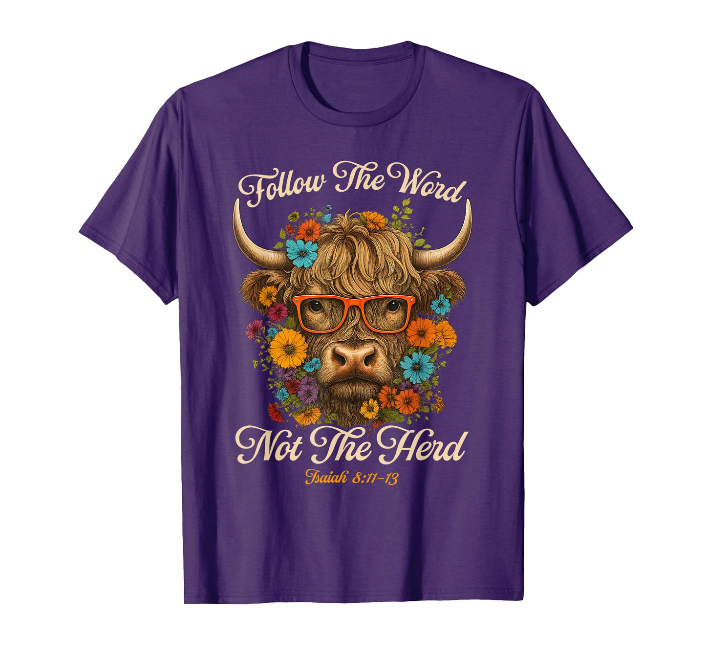 Follow The Word Not The Herd Christian Western Highland Cow T-Shirt