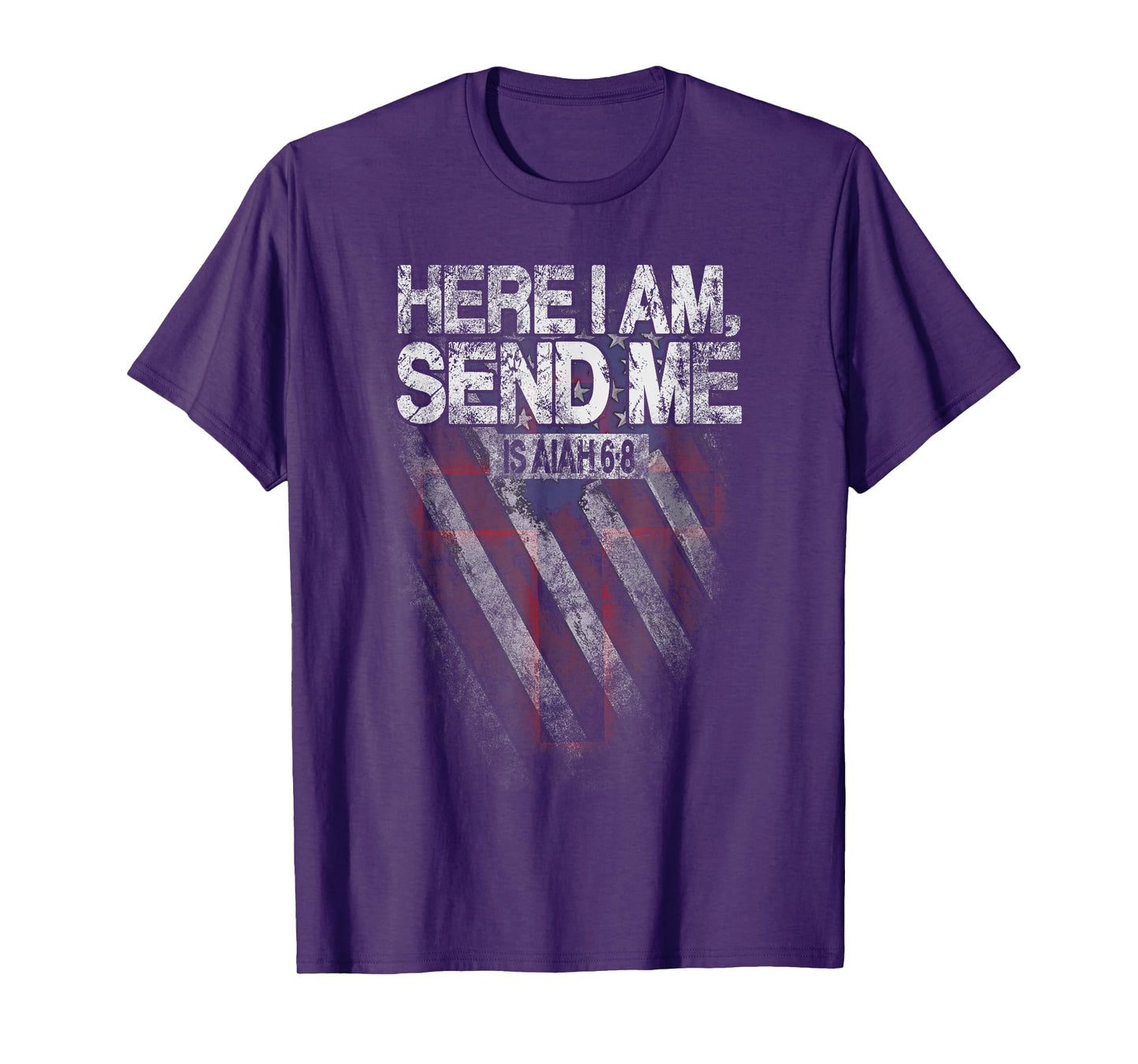Here I Am Send Me American Flag Cross Isaiah 6:8 Bible Verse T-Shirt