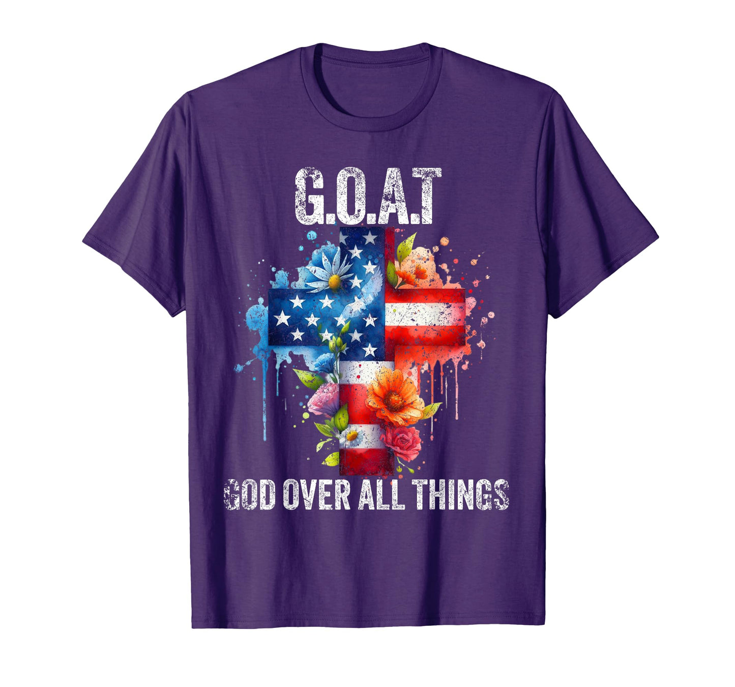 G.O.A.T God Over All Things American Faith Christian Jesus T-Shirt