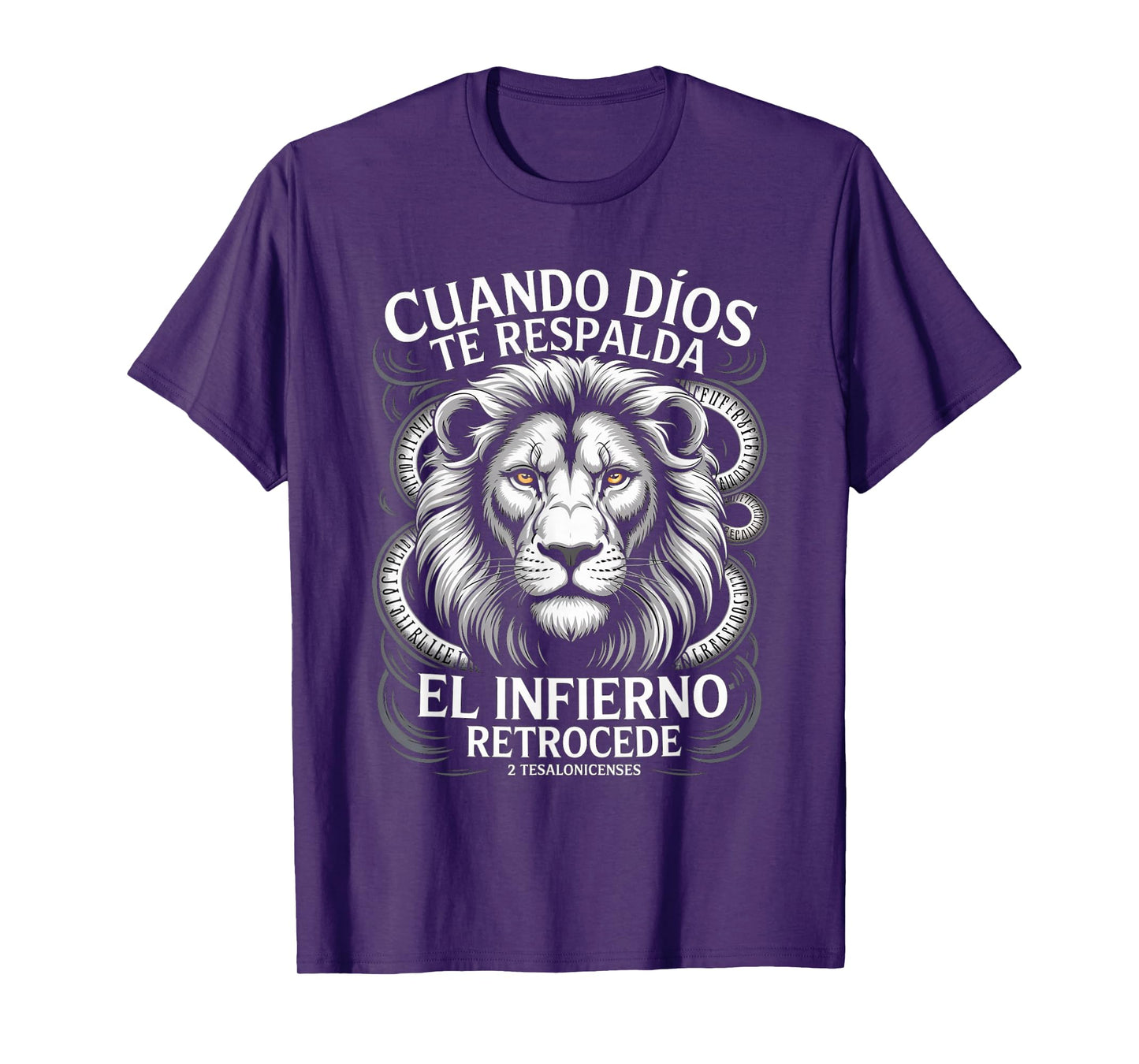 Cuando Dios Te Respalda – Infierno Retrocede Christian Lion T-Shirt